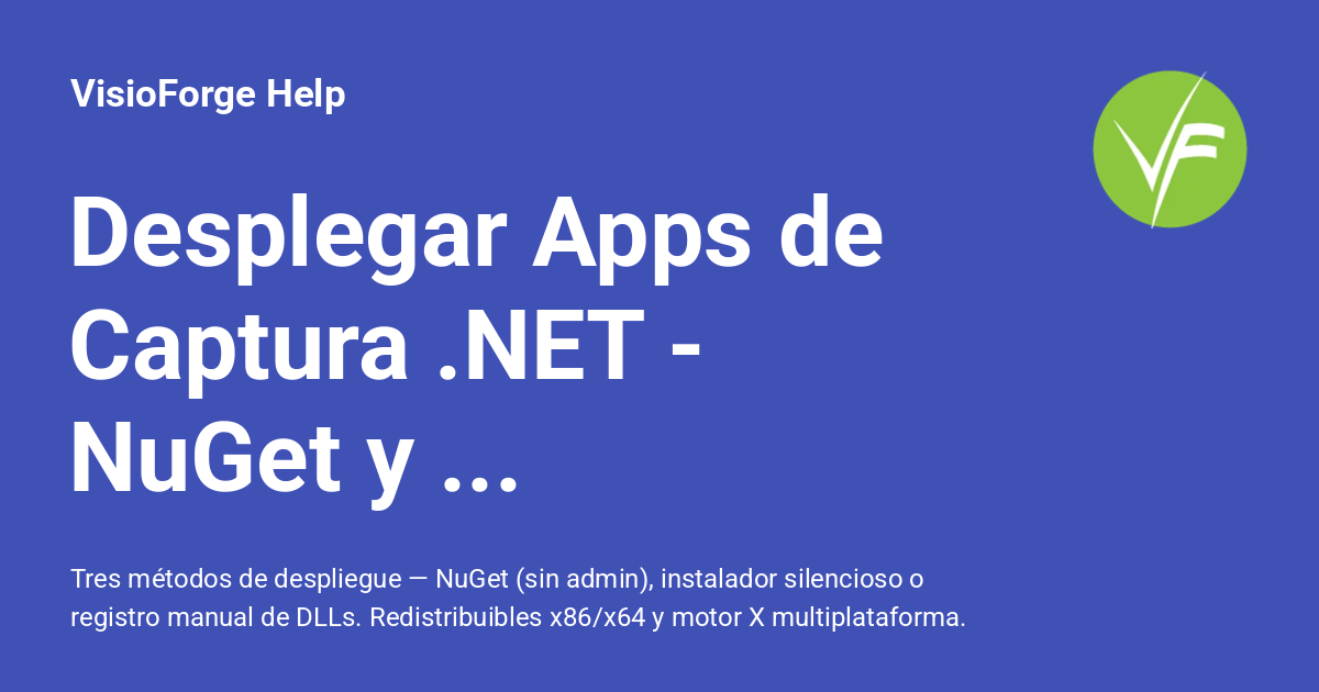 Capture .net Red Desplegar Apps de Captura .NET - NuGet y Redistribuibles - VisioForge Help