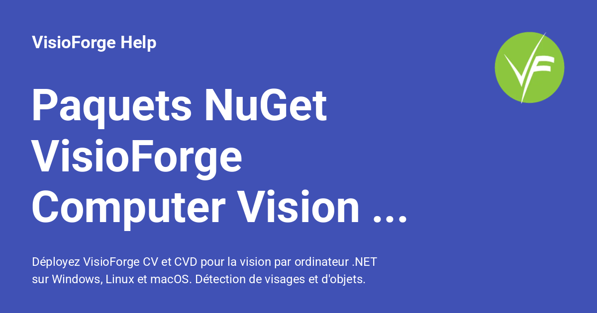 Paquets NuGet VisioForge Computer Vision pour .NET - VisioForge Help