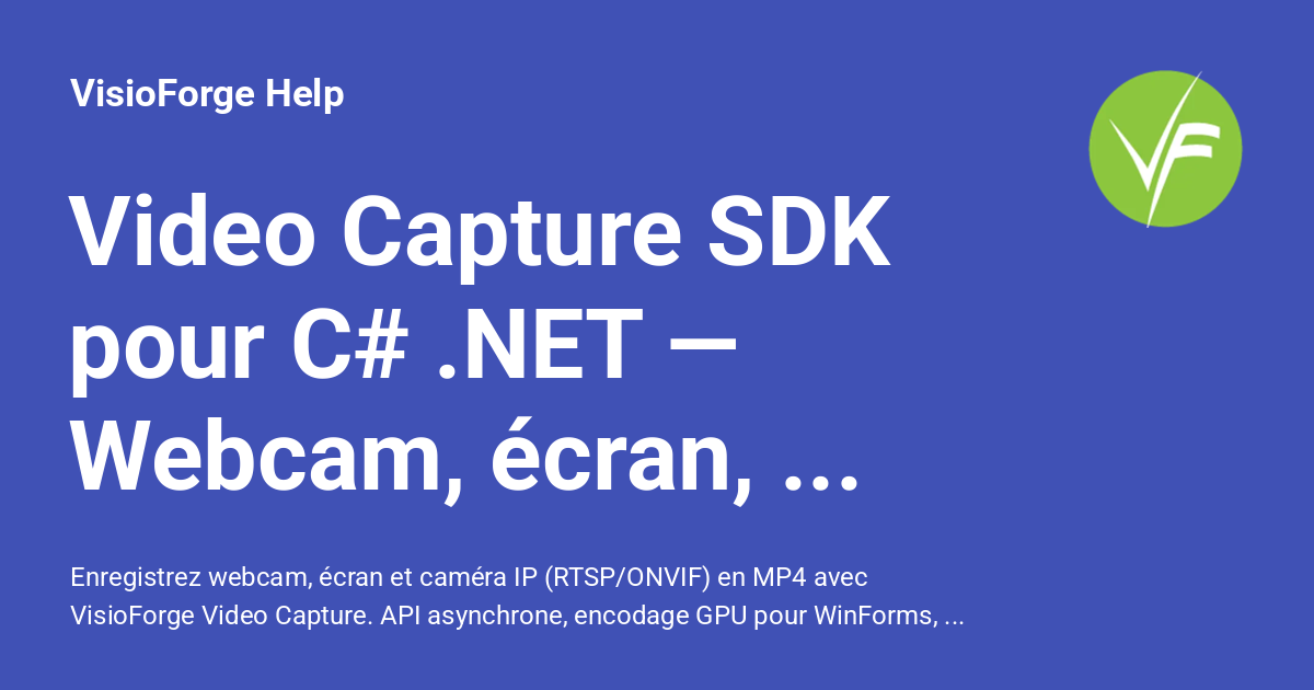 Capture .net Red Video Capture SDK pour C# .NET — Webcam, écran, caméra IP - VisioForge Help